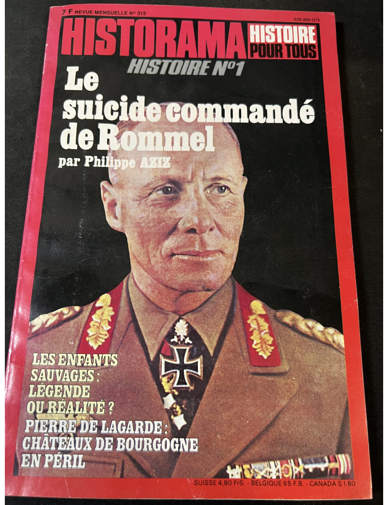 Revue Historama No 315 : Le suicide commandé de Rommel