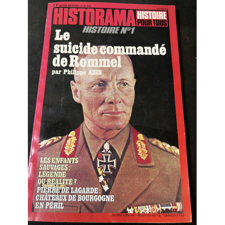 Revue Historama No 315 : Le suicide commandé de Rommel