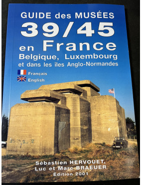 Guide des musées 39/45 en...