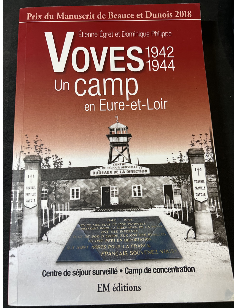 Livre Voves 1942-1944 : Un camp en Eure-et-Loire