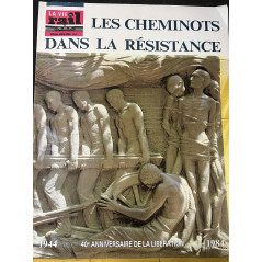 Revue La vie du Rail Hors série : Les cheminots dans la résistance