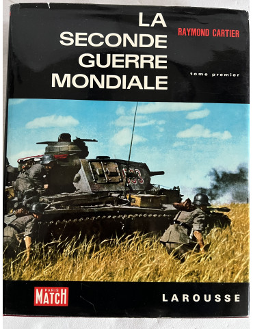 Album La Seconde Guerre Mondiale - Tome Premier - Raymond Cartier chez Larousse