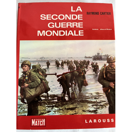Album La Seconde Guerre Mondiale - Tome Deuxième - de Raymond Cartier Chez Larousse