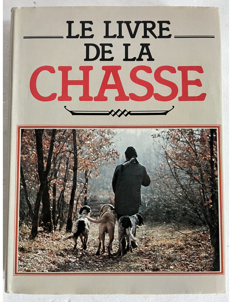 Le Livre de la Chasse par Emile Lejeune