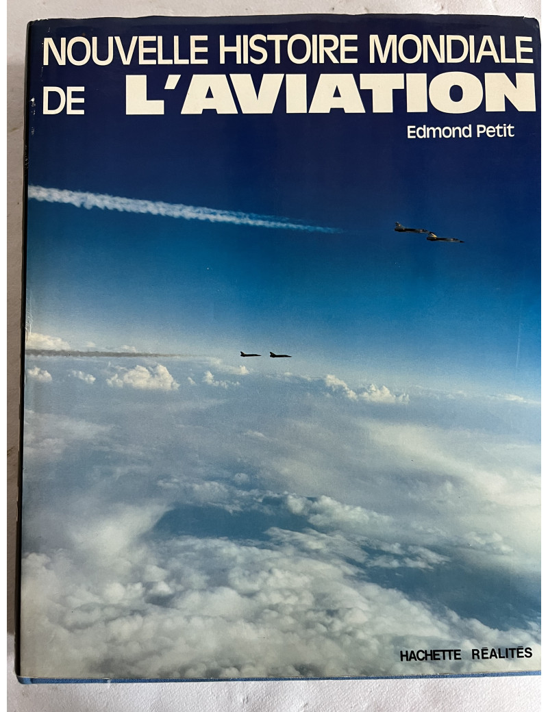 Album Nouvelle Histoire mondiale de l'Aviation de Edmond Petit