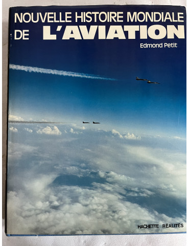 Album Nouvelle Histoire mondiale de l'Aviation de Edmond Petit