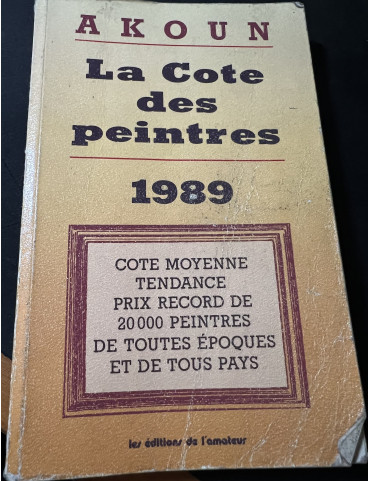 La Cote des peintres 1989 de J.-A. Akoun