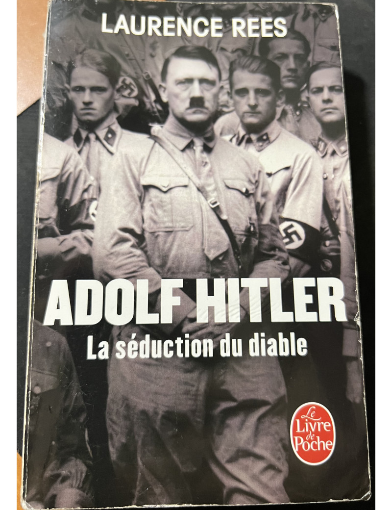 Livre Adolf Hitler - La séduction du diable de Laurence Rees