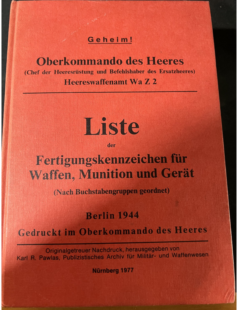 Rare Livre Liste der Fertigungskennzeichen für Waffen, Munition und Gerät