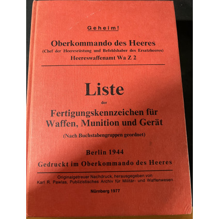 Rare Livre Liste der Fertigungskennzeichen für Waffen, Munition und Gerät