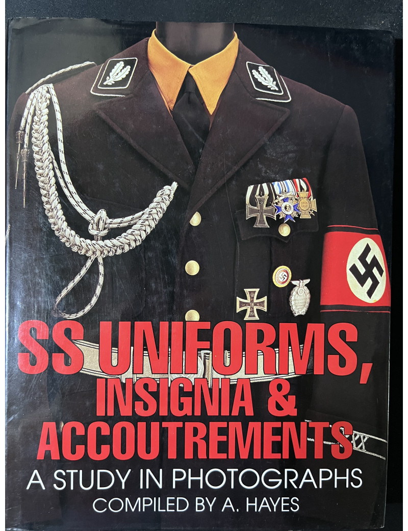 Album SS Uniforms, Insignia & Accoutrements - A study in photographs par A. Hayes