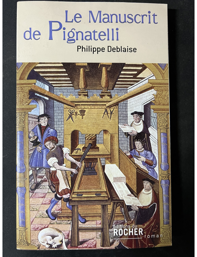 Livre Le manuscrit de Pignatelli par Philippe Deblaise