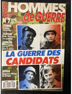 Revue Hommes de guerre No 7...