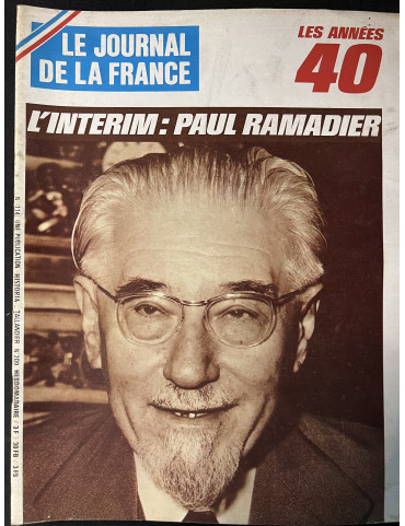 Revue Le Journal de la France 114 : Les années 40 - L'interim : Paul Ramadier