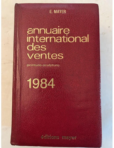 Annuaire International des ventes Peintures et sculptures de 1984 ed Mayer