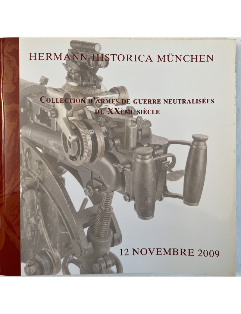 Album Hermann Historica München - Collection armes de guerre neutralisées- Nov 2009