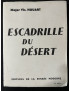 Récit façon roman de L'escadrille du Désert du Major Vic. Houart