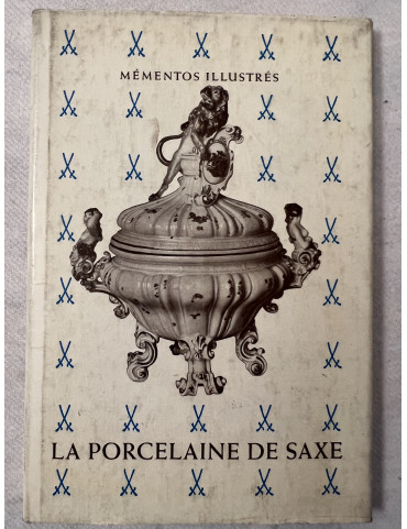 Livre La porcelaine de Saxe par Erich Köllmann