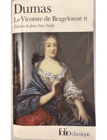 Roman Le vicomte de Bragelonne II de Dumas