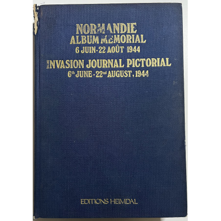 Album Memorial Normandie 6 Juin - 22 Aout 1944 de Georges Bernage