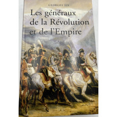 Livre Les Généraux de la révolution et de l'Empire - Georges Six