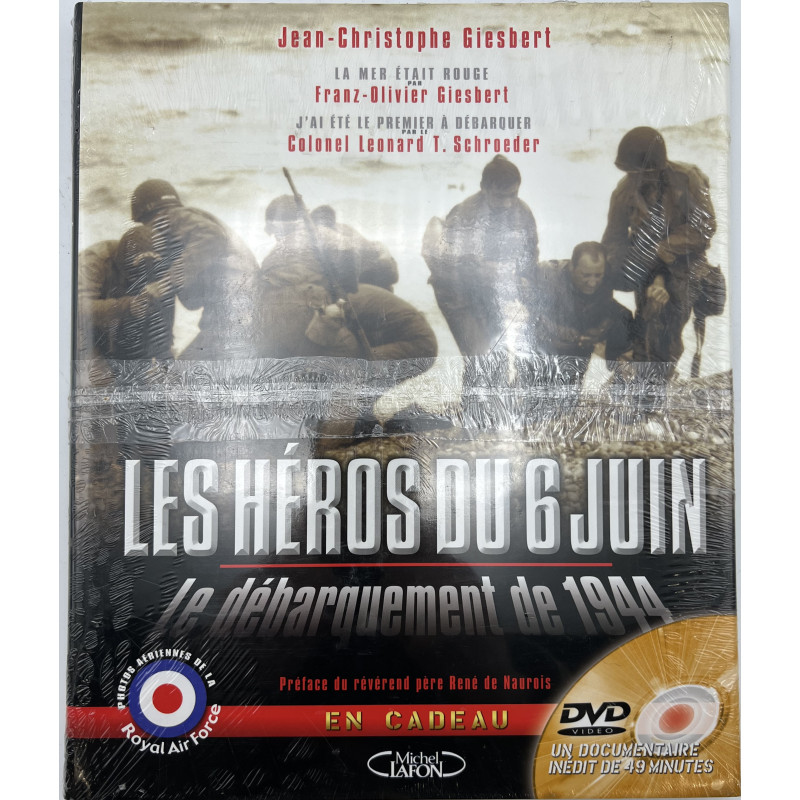 Album Les Héros du 6 Juin - Le débarquement de 1944 de JC. Giesbert