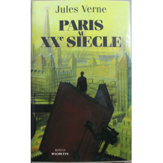 Roman Paris au XXe Siècle de Jules Verne