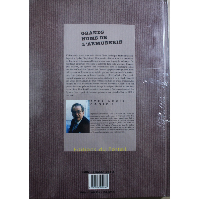 Livre Grands noms de l'armurerie de Yves Louis Cadiou