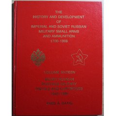 Livre The History and development of Imperial and soviet Russian military small arms and Ammunition 1700 - 1986