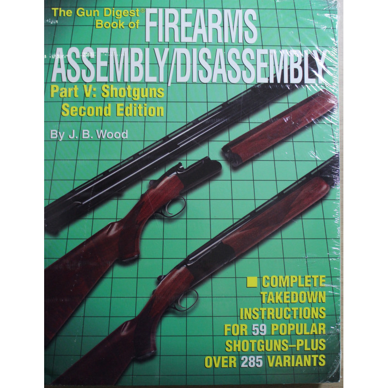 Livre The digest book of Firearms Assembly/Disassembly Part V Livre The digest book of Firearms Assembly/Disassembly Part V