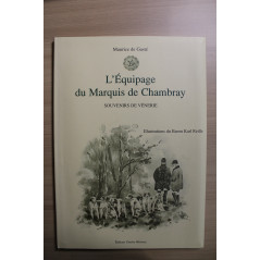 Livre L'Equipage du Marquis de Chambray - Illstrations du Baron Karl Reille