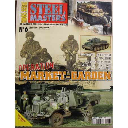 Magazine Steel Masters Hors Serie No 6 Opération Market Garden