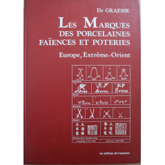 Livre Les Marques des porcelaines Faïences et poteries d'Europe et d'Extrême-Orient