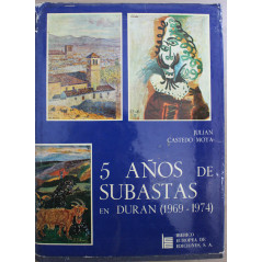 Album 5 Anos de Subastas en Duran (1969 - 1974) - Julian Castedo Moya