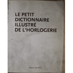 Le petit dictionnaire de l'Horlogerie