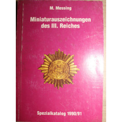 Spezialkatalog 1990-91 : Miniaturauszeichnungen des III. Reiches