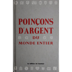 Livre Poinçons d'Argent du monde Entier - Les editions de l'amateur