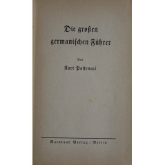 Die großen germanischen Führer - Kurt Pastenaci
