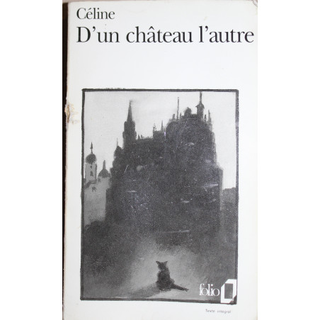 Roman D'un Chateau à l'autre de L-F Céline