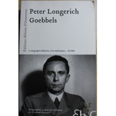 Livre Goebbels de Peter Longerich : La biographie définiitve