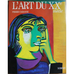 Album L'art du XXe siècle de Pierre Cabanne 