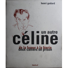 Coffret deux albums : un autre Céline de Henri Godard
