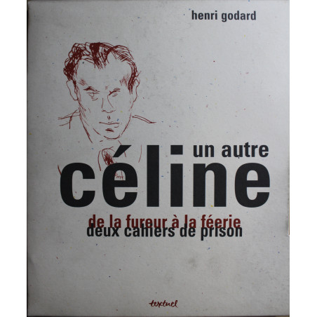 Coffret deux albums : un autre Céline de Henri Godard
