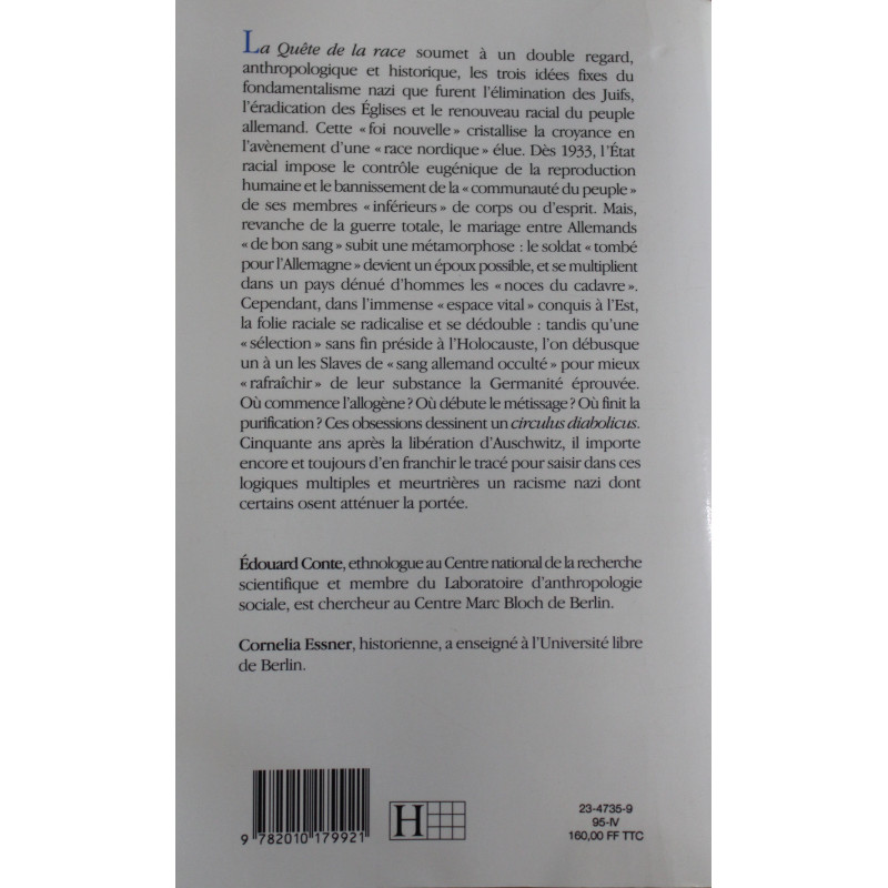 Livre La quête de la race : Une anthropologie du nazisme de E. Conte & C. Essner Livre La quête de la race : Une anthropologie du nazisme de E. Conte & C. Essner