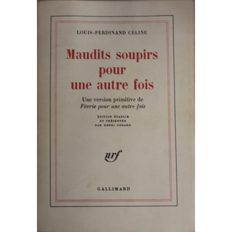 Livre Maudits soupirs pour une autre fois de L.-F Céline