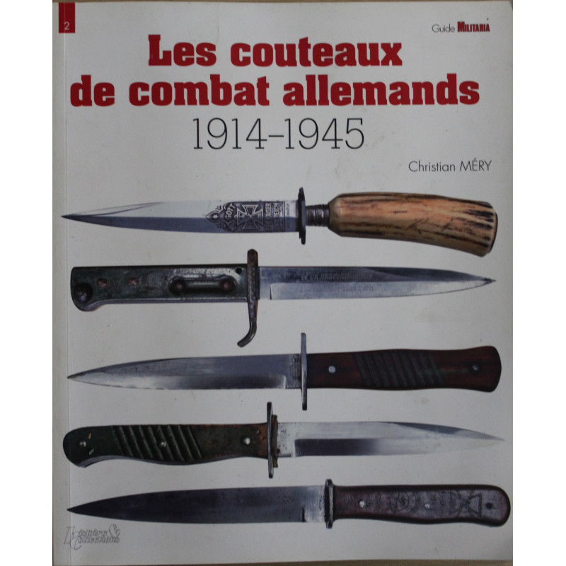 Livre Les couteaux de combat allemands 1914 - 1945 de Christian Méry