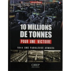 Livre 10 millions de tonnes pour une Victoire de J.-P. Benamou