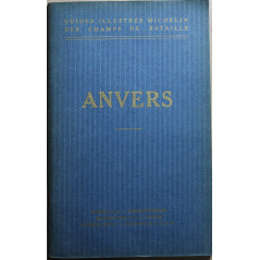 Livre Anvers - Guides illustrés Michelin des champs de bataille