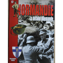 Livre Normandie : La défaite allemande - Les mini-guides Histoire et collections