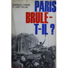 Livre Paris Brûle-t-il de Dominique Lapierre et Larry Collins
